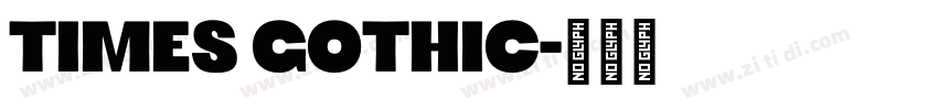 Times Gothic字体转换
